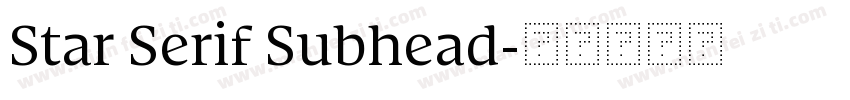 Star Serif Subhead字体转换